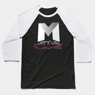 My Style Live Baseball T-Shirt